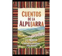 CUENTOS DE LA ALPUJARRA: LIBRO LETRA GRANDE PARA MAYORES