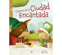 Cuentos de la Ciudad Encantada: 3 (Alas de Papel)