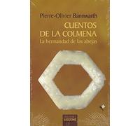 Cuentos de la colmena. La hermandad de las abejas: 106 (El peso de los días)