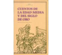 Cuentos de la Edad Media y del Siglo de Oro