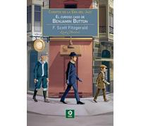 CUENTOS DE LA ERA DEL JAZZ EL CURIOSO CASO DE BENJAMIN BUTT | F. Scott Fitzgerald