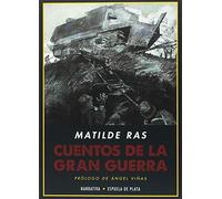 Cuentos De La Gran Guerra (Narrativa)