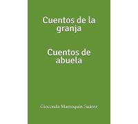 Cuentos de la granja: Cuentos de abuela