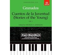 Cuentos de la Juventud (Stories of the Young), Op.1: Easier Piano Pieces 35 (Easier Piano Pieces (ABRSM))