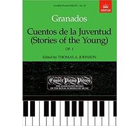 Cuentos de la Juventud (Stories of the Young), Op.1: Easier Piano Pieces 35 (Easier Piano Pieces (ABRSM))