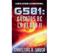 Cuentos de la Plaga II: 6 (Gliese 581g Espanol)