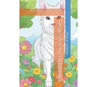 Cuentos de la Primavera Eterna: Relatos mágicos de flores, sueños y estaciones encantadas