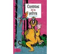 Cuentos De La Selva
