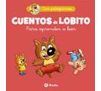 Cuentos De Lobito Para Aprender A Leer (con Pictogramas)