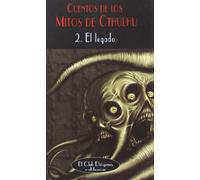 Cuentos de los Mitos de Cthulhu: 2. El legado (El Club Diógenes)