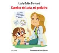 Cuentos De Lucía Mi Pediatra