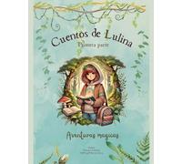 Cuentos de Lulina. Aventuras mágicas