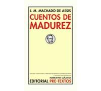 Cuentos de madurez (Narrativa Clásicos)