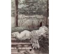 Cuentos De Mala Muerte