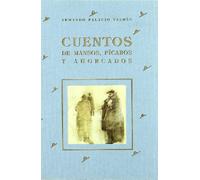 Cuentos de mansos, pícaros y ahorcados (CUENTOS DE AUTORES ESPA?OLES)