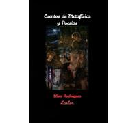 Cuentos de Metafísica y Poesías