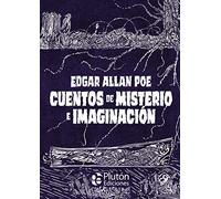 Cuentos de Misterio e Imaginación (Platino Clásicos Ilustrados)