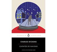 Cuentos de Navidad: con introducción de un profesor de la Universidad de Londres (Penguin Clásicos)