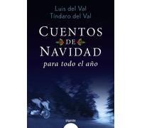 Cuentos de Navidad para todo el año | Luis Del Val