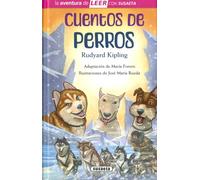 Cuentos de perros (La aventura de LEER con Susaeta - nivel 3)