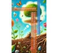 Cuentos de Primavera: Magia, Aventura y Naturaleza: Los Susurros de la Primavera