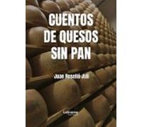 cuentos de queso sin pan