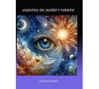 Cuentos de sueño y viento: (Tapa blanda)