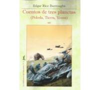 Cuentos De Tres Planetas. (poloda Tierra Venus)