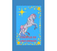 CUENTOS DE UNICORNIOS: NOA Y LUMEN