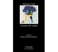 Cuentos de verdad (Letras Hispánicas)