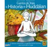Cuentos De Yoga: La Historia De Huddaian