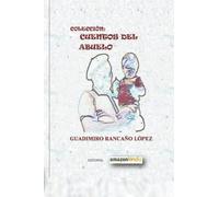 CUENTOS DEL ABUELO