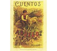 CUENTOS DEL ABUELO (BIBLIOTECA CUENTOS MARAVILLOSOS)