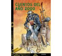Cuentos del año 2000 (Libros Para Jóvenes - Tus Libros-Selección - Serie «Cuentos Y Leyendas»)