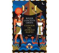 Cuentos Del Antiguo Egipto