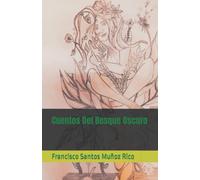 Cuentos Del Bosque Oscuro