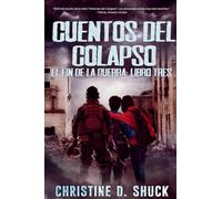 Cuentos del Colapso: 3 (El Fin de la Guerra)