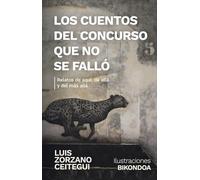 Los Cuentos Del Concurso Que No Se Fallo