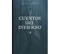 Cuentos del infierno volumen 2 por Sandra María Álvarez: Pinocho, relatos de un asesino, la triste historia de la sirenita, Hansel y Gretel, historia de un sicario, El suicidio de la Cenicienta