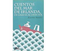 Cuentos Del Mar De Irlanda De Galicia Al Gran Sol