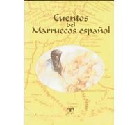 Cuentos del Marruecos español (CUENTOS DE ULTRAMAR)