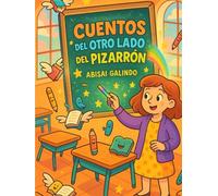 Cuentos del Otro Lado del Pizarrón