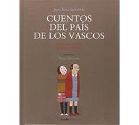 Cuentos del país de los vascos: Ajito, sal, huevo, pájaro y titirití (LITERATURA INFANTIL)