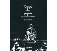 Cuentos del progreso: Conversaciones con el pastor: 6 (Edicions Especials)