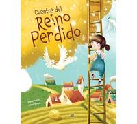 Cuentos del Reino Perdido: 2 (Alas de Papel)