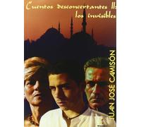 Cuentos desconcertantes II. Los invisibles