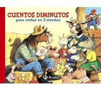 Cuentos diminutos para contar en 3 minutos (Castellano - A PARTIR DE 3 AÑOS - CUENTOS - Cuentos cortos)