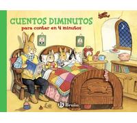 Cuentos diminutos para contar en 4 minutos (Castellano - A PARTIR DE 3 AÑOS - CUENTOS - Cuentos cortos)