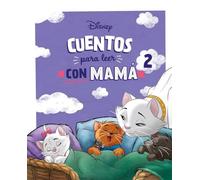 Cuentos Disney para leer con mamá 2 (Disney. Otras propiedades)