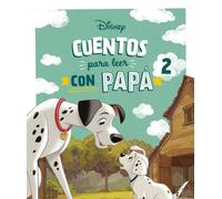 Cuentos Disney para leer con papá 2 (Disney. Otras propiedades)